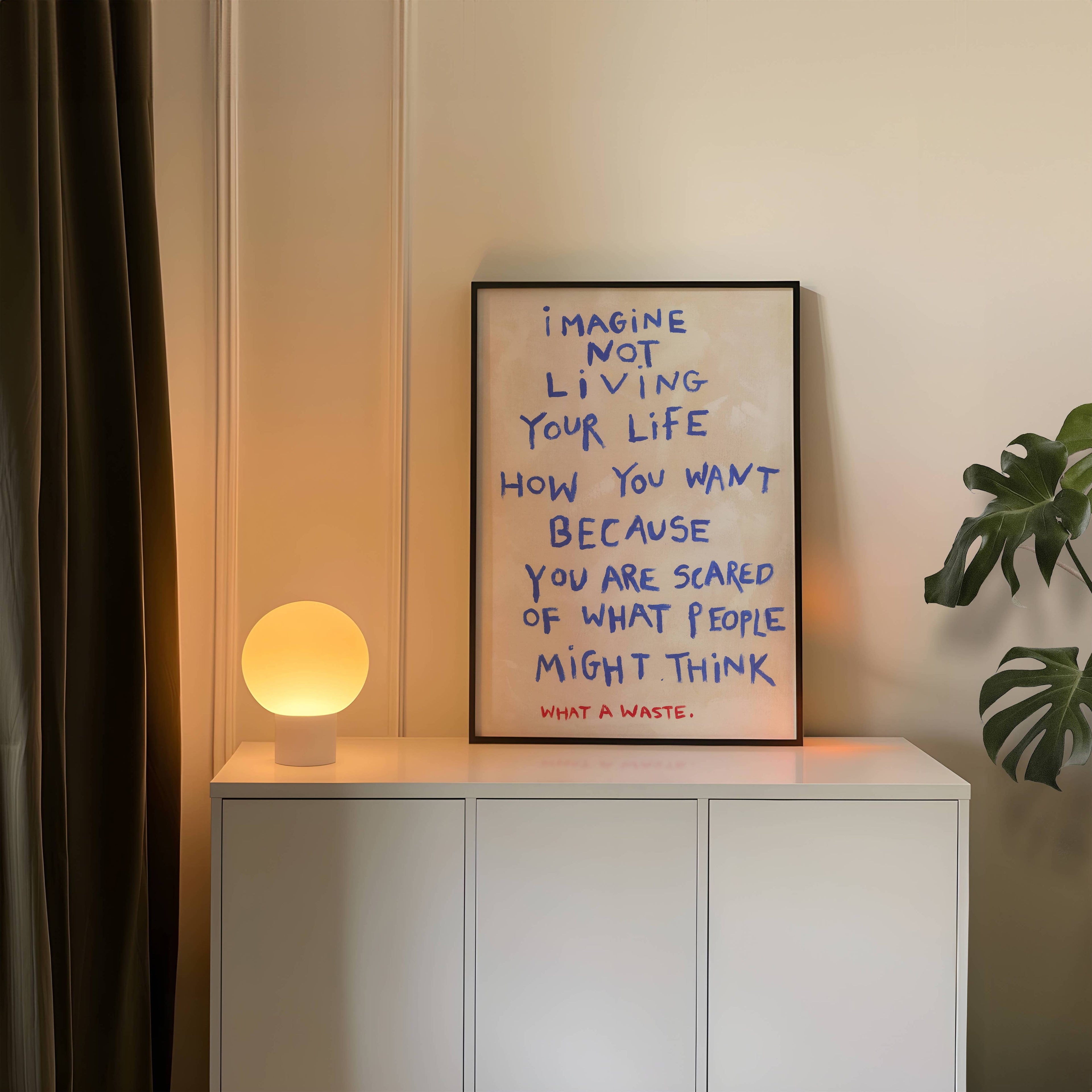 Live Your Life Quote Hand Painted A4 Print